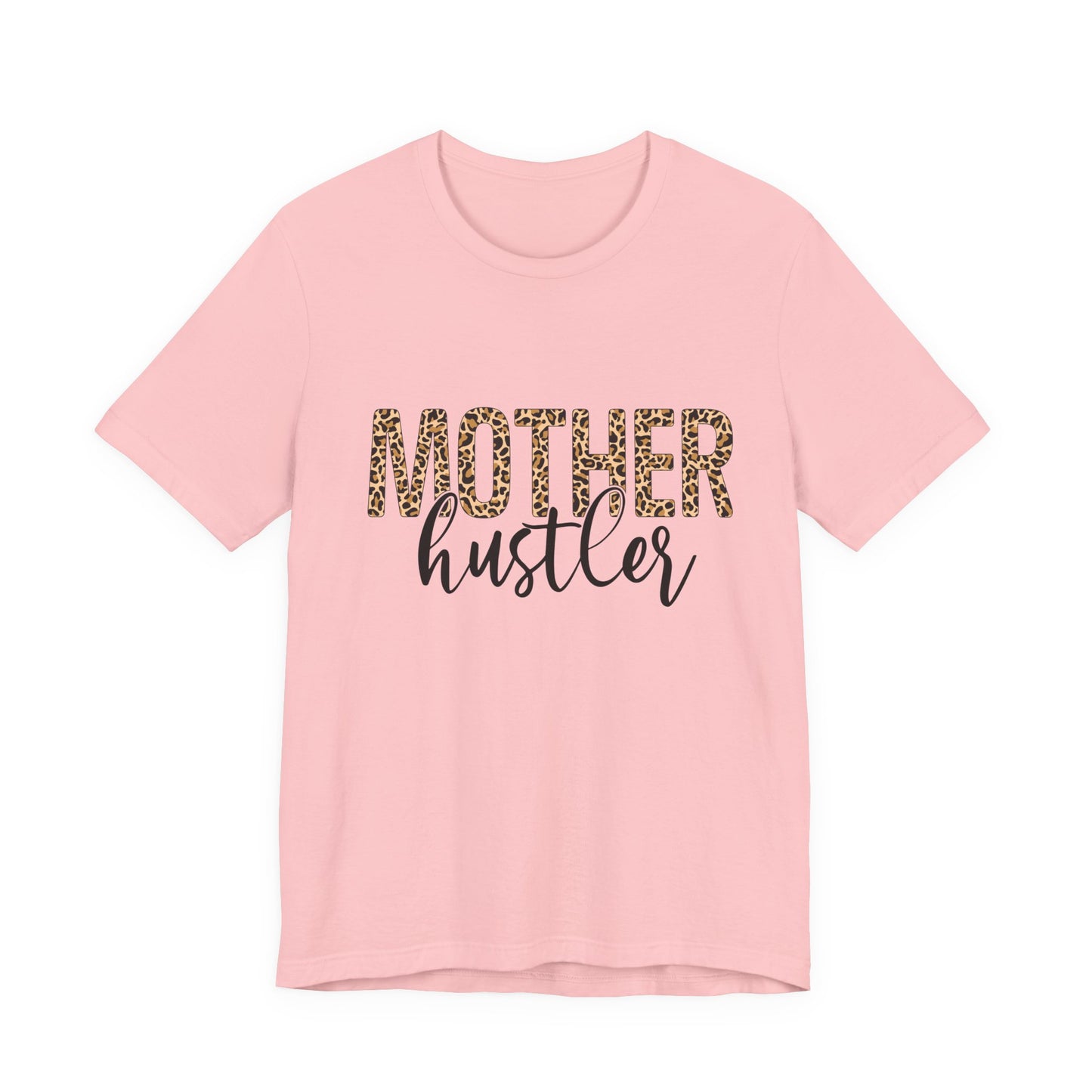 Mother Hustler Tee