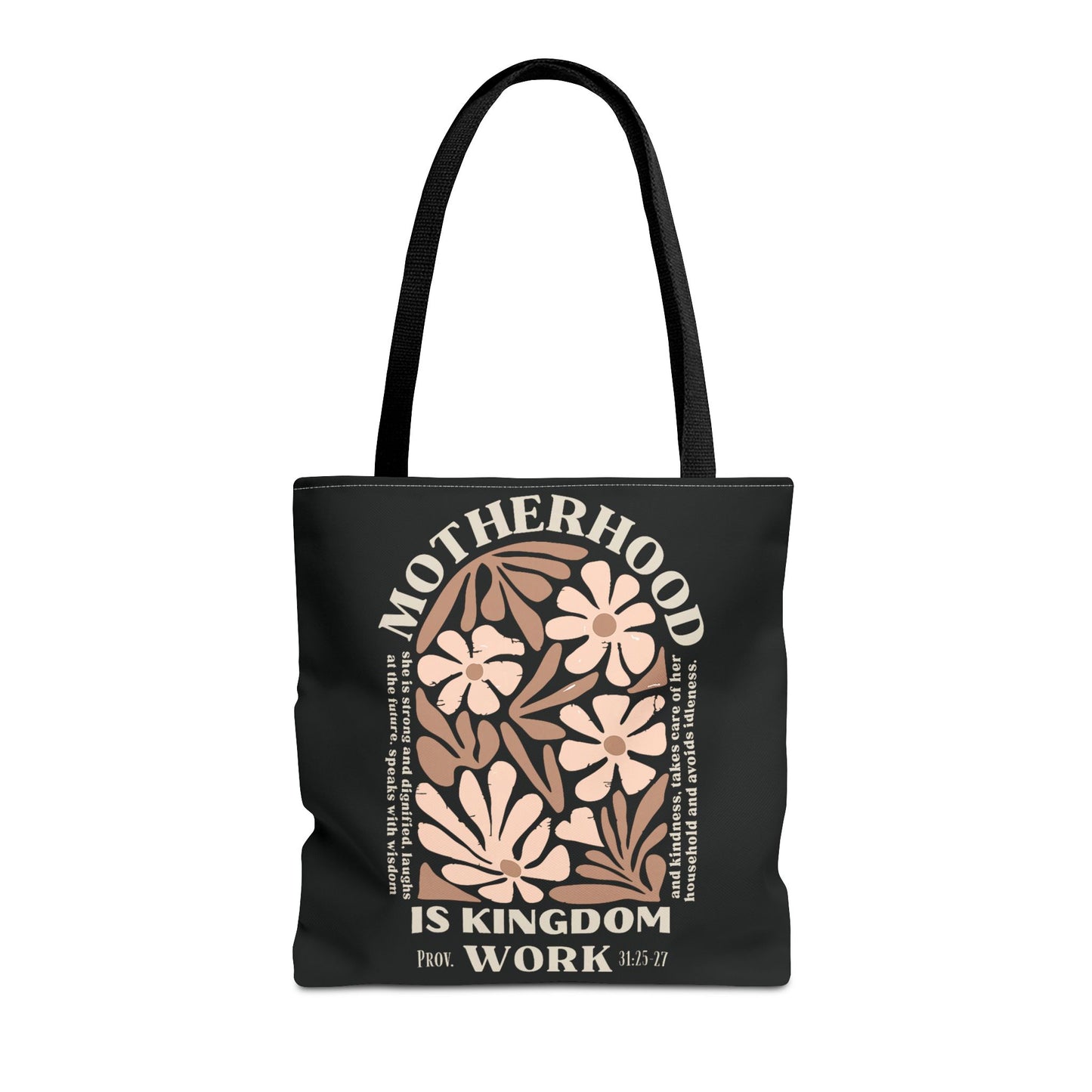 Motherhood Tote Bag - "Motherhood Is Kingdom Work" Floral Canvas Shopper